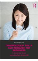 Criminological Skills and Research for Beginners