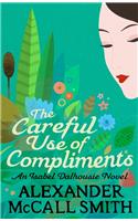 The Careful Use Of Compliments