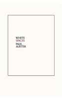 White Spaces - Selected Poems and Early Prose