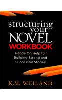 Structuring Your Novel Workbook