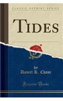 Tides (Classic Reprint)