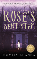 Rose's Bent Stem