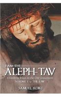 I Am the Aleph-Tav