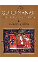 Guru Nanak: His Life And Teachings