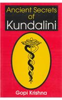 Ancient Secrets of Kundalini