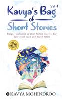 Kavya's Bag of Short Stories - Vol 1