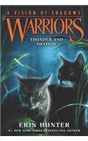 Warriors: A Vision of Shadows #2: Thunder and Shadow