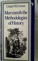 Marxism and the Methodologies of History