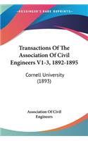 Transactions Of The Association Of Civil Engineers V1-3, 1892-1895