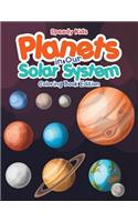 Planets in Our Solar System - Coloring Book Edition