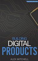 Building Digital Products (2nd Edition)