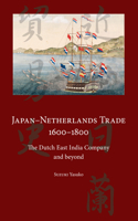 Japan-Netherlands Trade 1600-1800