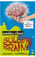 Horrible Science: Bulging Brains