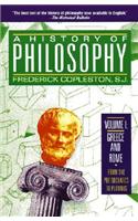 A History of Philosophy, Volume 1: Greece and Rome: From the Pre-Socratics to Plotinus