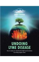 Undoing Lyme Disease