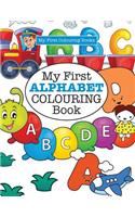 My First ALPHABET Colouring Book ( Crazy Colouring For Kids)