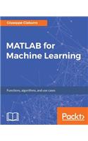 MATLAB for Machine Learning