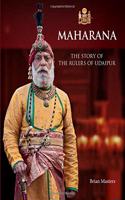 MAHARANA THE STORY OF THE RULERS O