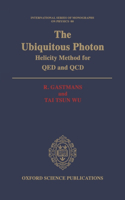 The Ubiquitous Photon