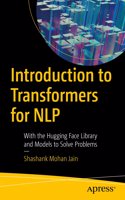 Introduction to Transformers for Nlp