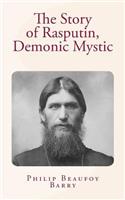 Story of Rasputin, Demonic Mystic