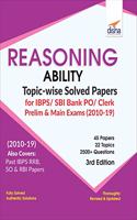 Reasoning Ability Topic-wise Solved Papers for IBPS/ SBI Bank PO/ Clerk Prelim & Main Exam (2010-19) 3rd Edition