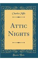 Attic Nights (Classic Reprint)