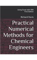 Practical Numerical Methods for Chemical Engineers: Using Excel with VBA