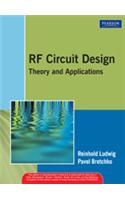 RF CIRCUIT DESIGN :THEORY & APPLICATION