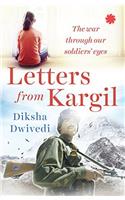 Letters From Kargil: The Kargil war through our soldiers eyes