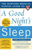 Harvard Medical School Guide to a Good Night's Sleep