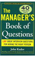 Manager's Book of Questions: 1001 Great Interview Questions for Hiring the Best Person