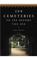 199 Cemeteries to See Before You Die