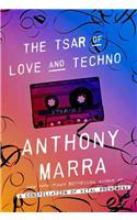 The Tsar of Love and Techno