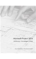 Microsoft Project 2016, Grundlagen und Praxis