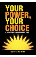 Your Power, Your Choice