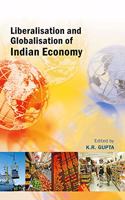 Liberalisation and Globalisation of Indian Economy