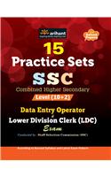 15 Practice Sets SSC Combined Higher Secondary Level (10+2) Data Entry Operator & Lower Division Clerk (LDC) Exam