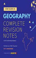 Exam18 ICSE Geography Class 10 Complete Revision Notes with Map Work