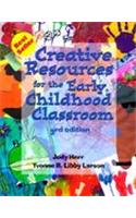 Creative Resources for the Early Childhood Classroom