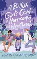 A British Girl's Guide to Hurricanes and Heartbreak