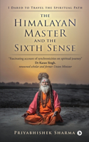 The Himalayan Master and the Sixth Sense