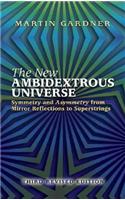 New Ambidextrous Universe