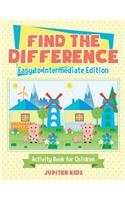 Find the Difference - Easy to Intermediate Edition - Activity Book for Children