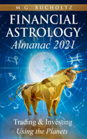 Financial Astrology Almanac 2021