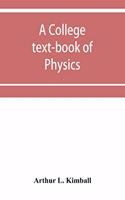 college text-book of physics