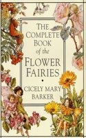 The Complete Book of the Flower Fairies