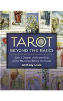 Tarot Beyond the Basics