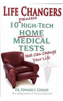 Life Changers: 10 Painless High-Tech Home Medical Tests That Can Change Your Life