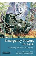 Emergency Powers in Asia: Exploring the Limits of Legality